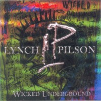 Purchase George Lynch & Jeff Pilson - Wicked Underground