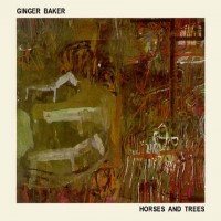 Purchase Ginger Baker - Horses And Trees