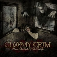 Purchase Gloomy Grim - Under The Spell Of The Unlight