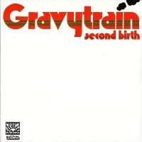Purchase Gravy Train - Second Birth