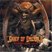 Purchase Grief Of Emerald - Malformed Seed