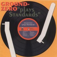 Purchase Ground Zero - Plays Standards