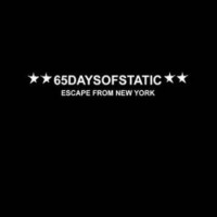 Purchase 65daysofstatic - Escape From New York