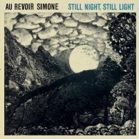 Purchase Au Revoir Simone - Still Night, Still Light