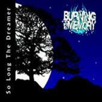 Purchase Burning The Memory - So Long The Dreamer