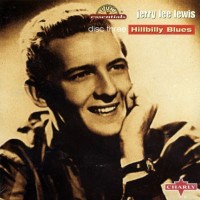 Purchase Jerry Lee Lewis - Sun Essentials: Hillbilly Blues