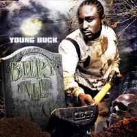Purchase Young Buck - Bury Me A G