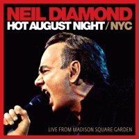 Purchase Neil Diamond - Hot August Nights / NYC CD1