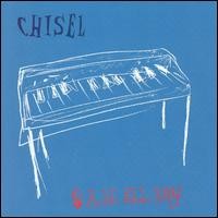 Purchase Chisel - 8 A.M. All Day