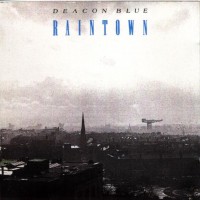 Purchase Deacon Blue - Raintown