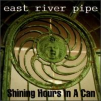 Purchase East River Pipe - Shining Hours In A Can