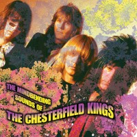 Purchase The Chesterfield Kings - The Mindbending Sounds Of...
