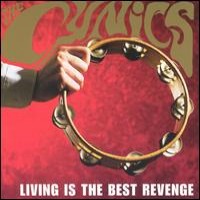 Purchase The Cynics - Living Is The Best Revenge
