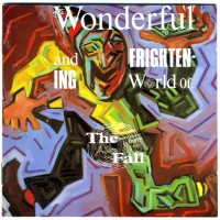 Purchase The Fall - The Wonderful & Frightening World Of The Fall (Vinyl)