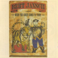 Purchase Bert Jansch - When The Circus Comes To Town