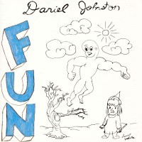 Purchase Daniel Johnston - Fun