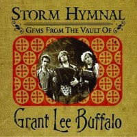 Purchase Grant Lee Buffalo - Storm Hymnal: Gems From The Vault Of CD1
