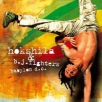 Purchase Hokshila & B.J. Fighters - Babylon D.C.
