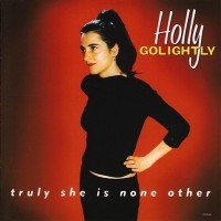 Purchase Holly Golightly - Truly She Is None Other