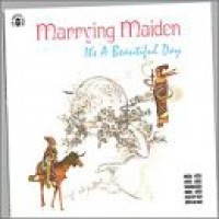 Purchase It's A Beautiful Day - Marrying Maiden