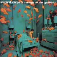 Purchase Inspiral Carpets - Revenge Of The Goldfish