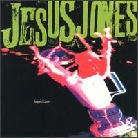 Purchase Jesus Jones - Liquidizer