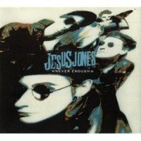 Purchase Jesus Jones - Never Enough
