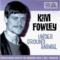 Purchase Kim Fowley - Underground Animal