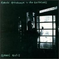 Purchase Robyn Hitchcock & The Egyptians - Queen Elvis
