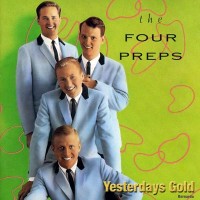 Purchase The Four Preps - Yesterdays Gold