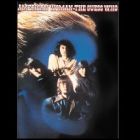 Purchase The Guess Who - American Woman