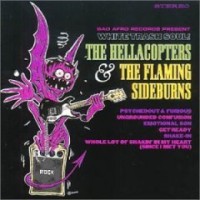 Purchase The Hellacopters & The Flamming Sideburns - White Trash Soul!
