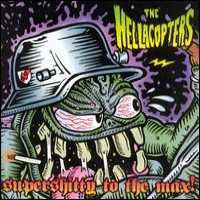 Purchase The Hellacopters - Supershitty To The Max
