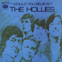 Purchase The Hollies - Would You Believe