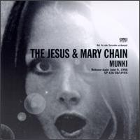 Purchase The Jesus And Mary Chain - Munki