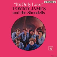 Purchase Tommy James & The Shondells - It’s Only Love (Vinyl)