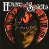 Purchase House Of Spirits - Psychosphere