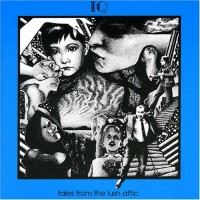 Purchase IQ - Tales From The Lush Attic (Reissued 1994)