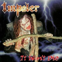 Purchase Impaler - It Won't Die