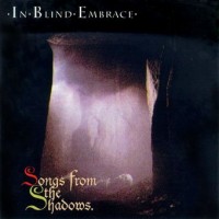 Purchase In Blind Embrace - Songs From The Shadows