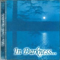 Purchase In Darkness ... - Too Cold Inside