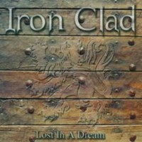 Purchase Iron Clad - Lost In A Dream