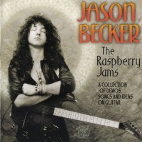 Purchase Jason Becker - The Raspberry Jams: A Collection Of Demos, Songs And Ideas On Guitar