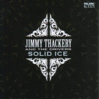 Purchase Jimmy Thackery & The Drivers - Solid Ice