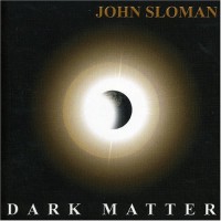 Purchase John Sloman - Dark Matter