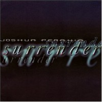 Purchase Joshua Perahia - Surrender