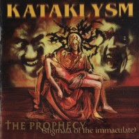 Purchase Kataklysm - The Prophecy (Stigmata Of The Immaculate)
