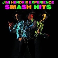 Purchase The Jimi Hendrix Experience - Smash Hits