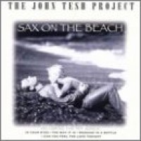 Purchase The John Tesh Project - Sax On The Beach