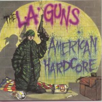 Purchase L.A. Guns - American Hardcore